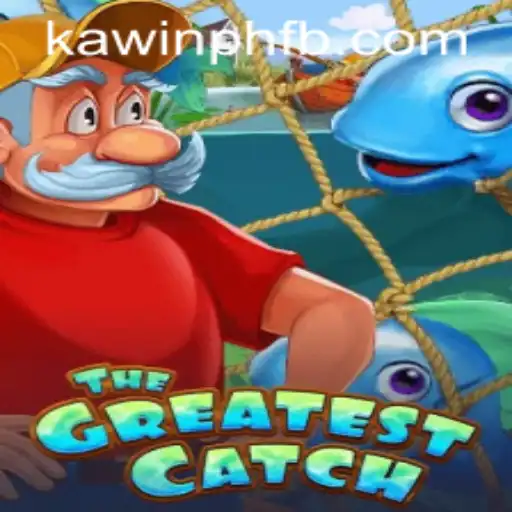 TheGreatestCatch: Redefining Gaming Adventures with KAWINPH.COM